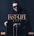 Azet – Fast Life Album