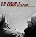Ben Harper - No Mercy In This Land (Deluxe Edition)