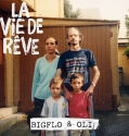 Bigflo & Oli – La vie de reve Album complet