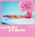 Nicki Minaj – GOOD FORM FEAT. LIL WAYNE