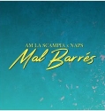 AM La Scampia - Mal barrés Feat. Naps