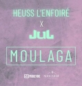 Heuss L'enfoiré - Moulaga feat Jul