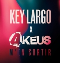 Key Largo - M'en sortir feat. 4Keus