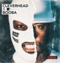 Cleverhead - Virus feat. Booba