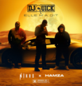 DJ Quick - Elle m'a dit feat. Ninho & Hamza