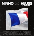Ninho feat. Heuss L’enfoiré – La Marseillaise Son MP3