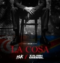 ISK - La cosa ft Kalash Criminel